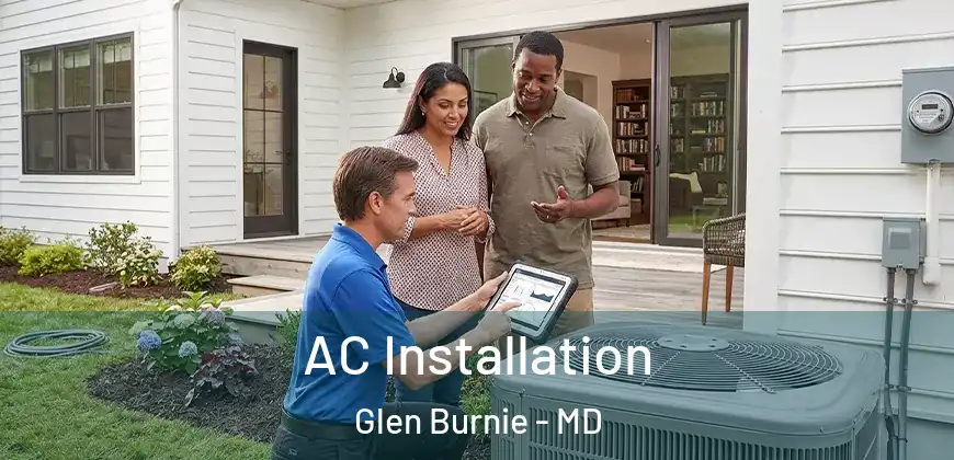  AC Installation Glen Burnie - MD